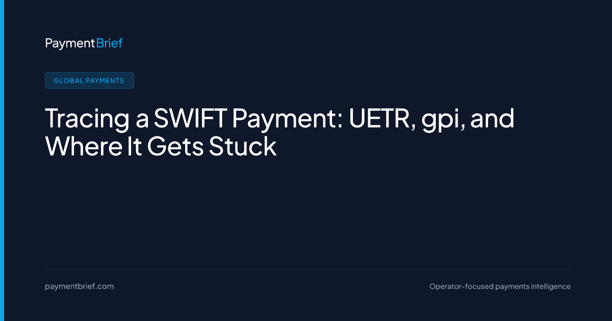 SWIFT Payment Tracking: UETR, gpi Codes — PaymentBrief